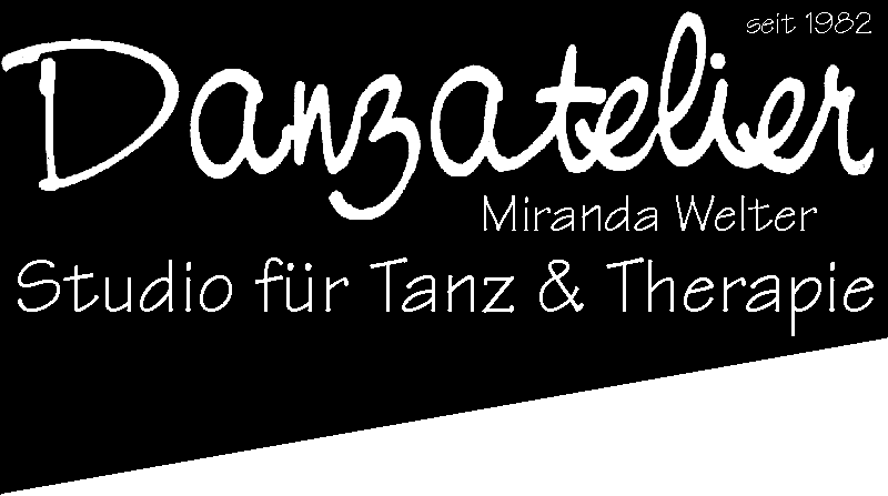 Danzatelier - Miranda Welter - Studio für Tanz & Therapie
