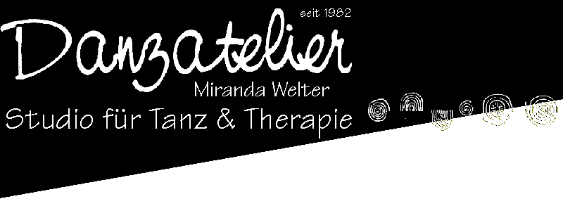 Danzatelier - Miranda Welter - Studio für Tanz & Therapie
